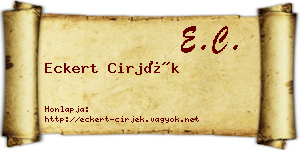 Eckert Cirjék névjegykártya